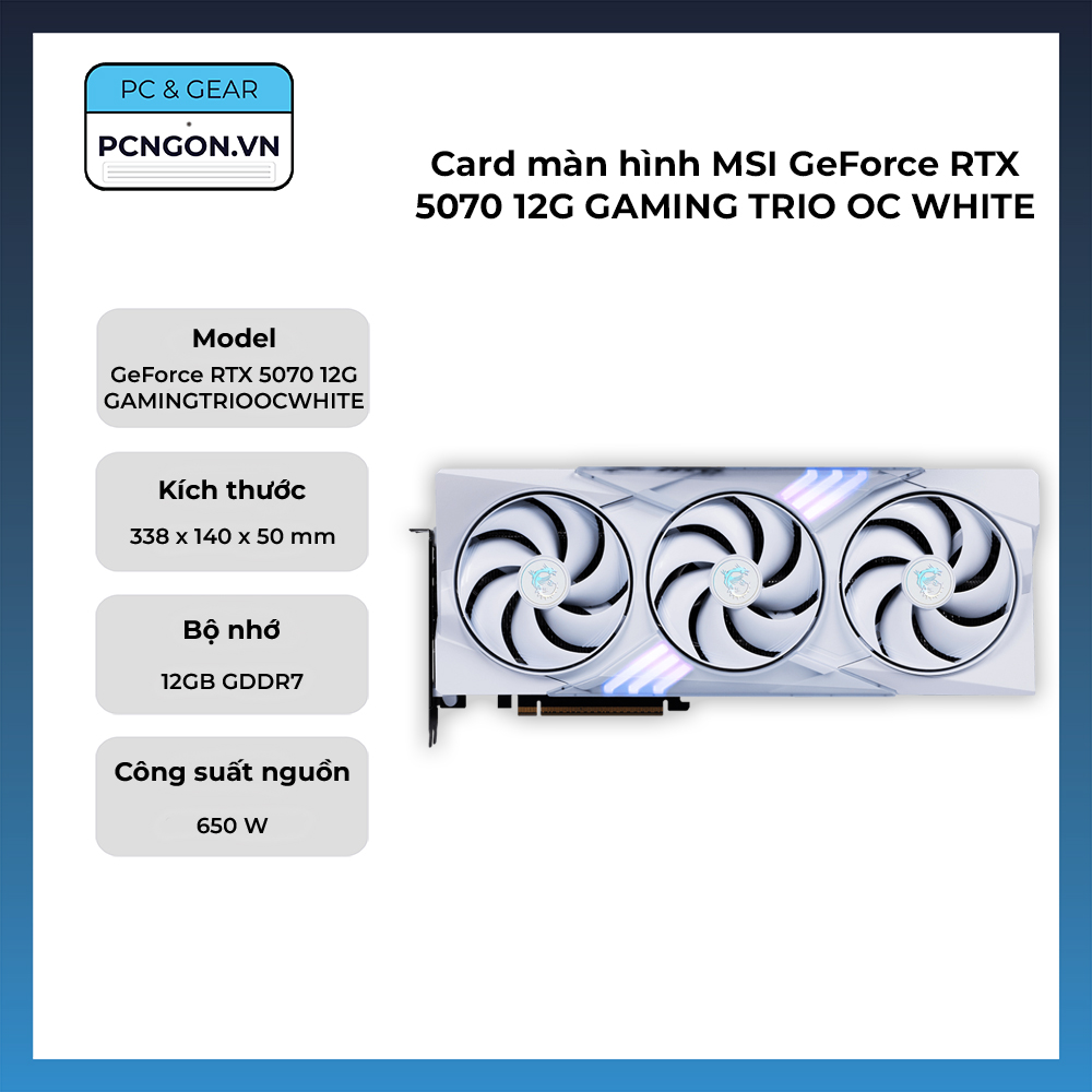 Card Màn Hình Msi Geforce Rtx 5070 12g Gaming Trio Oc White