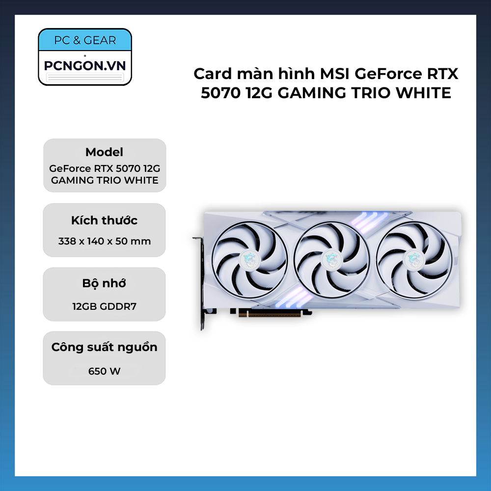Card Màn Hình Msi Geforce Rtx 5070 12g Gaming Trio White