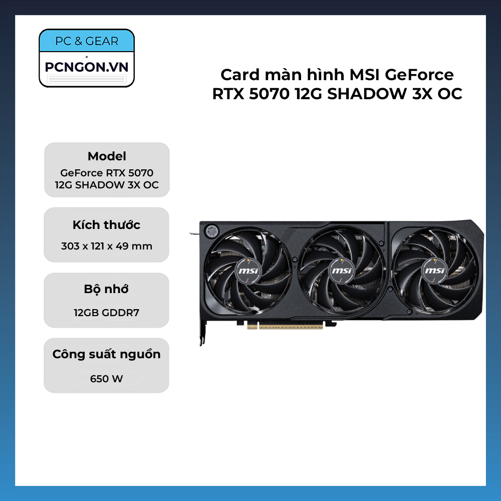 Card Màn Hình Msi Geforce Rtx 5070 12g Shadow 3x Oc