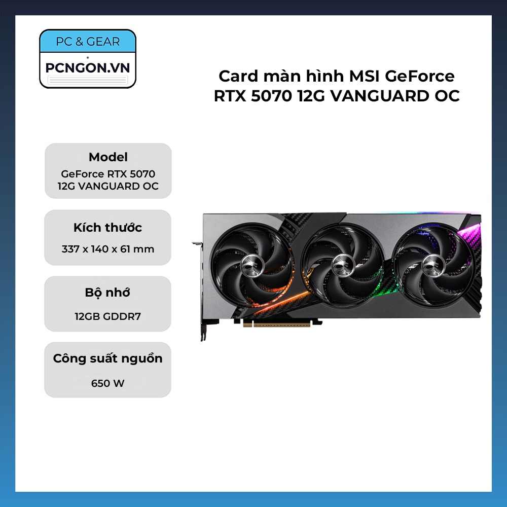 Card Màn Hình Msi Geforce Rtx 5070 12g Vanguard Oc