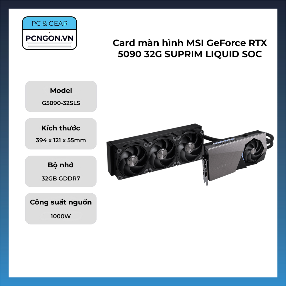 Card Màn Hình Msi Geforce Rtx 5090 32g Suprim Liquid Soc