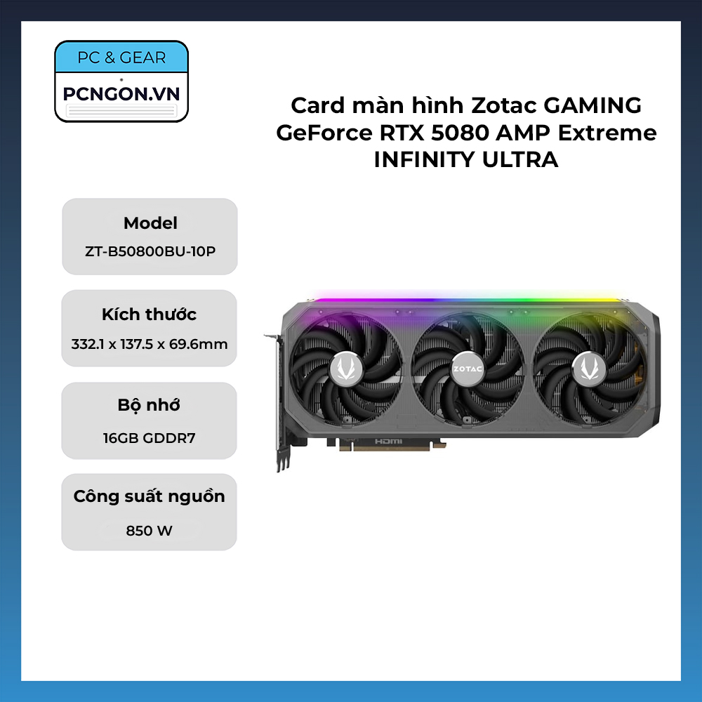 Card Màn Hình Zotac Gaming Geforce Rtx 5080 Amp Extreme Infinity Ultra