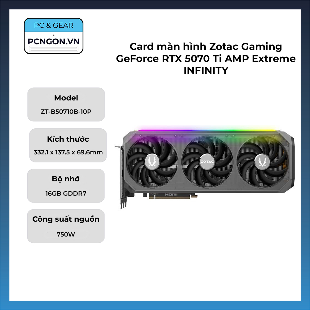 Card Màn Hình Zotac Gaming Geforce Rtx 5070 Ti Amp Extreme Infinity