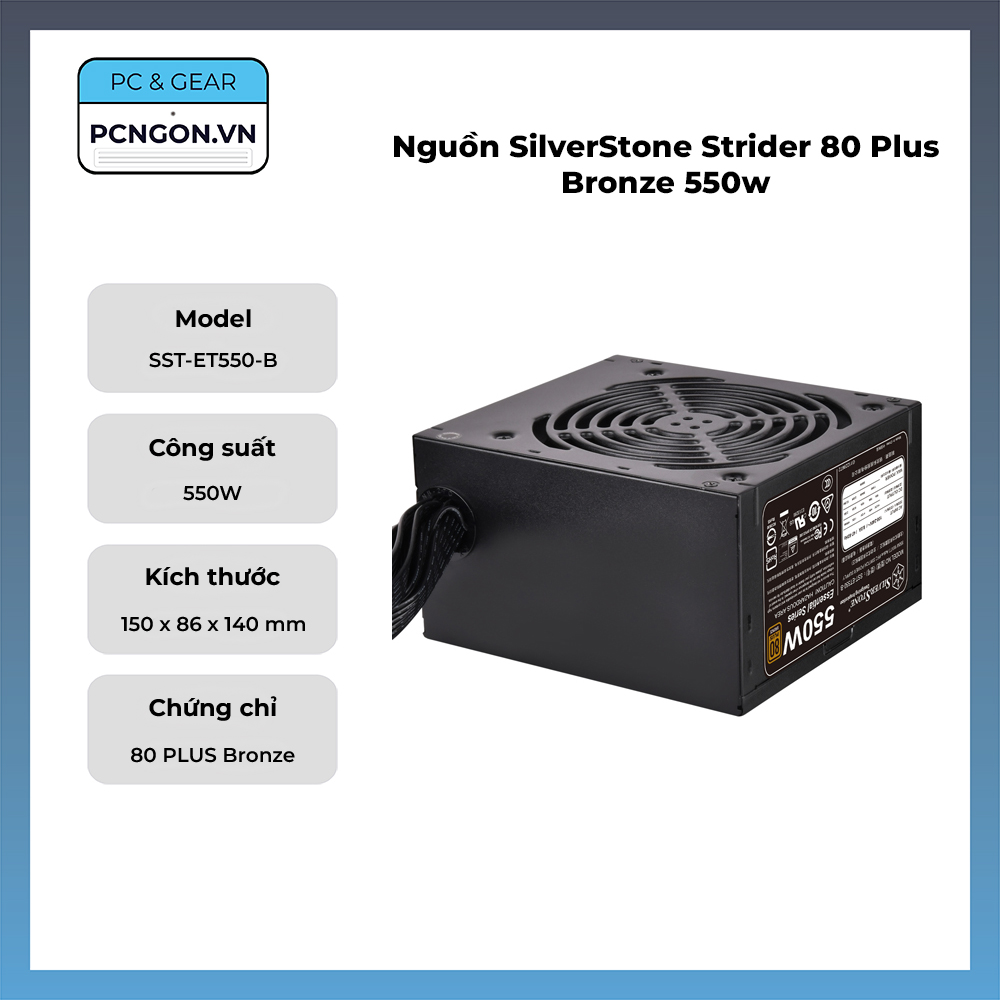 Nguồn Silverstone Strider 80 Plus Bronze 550w