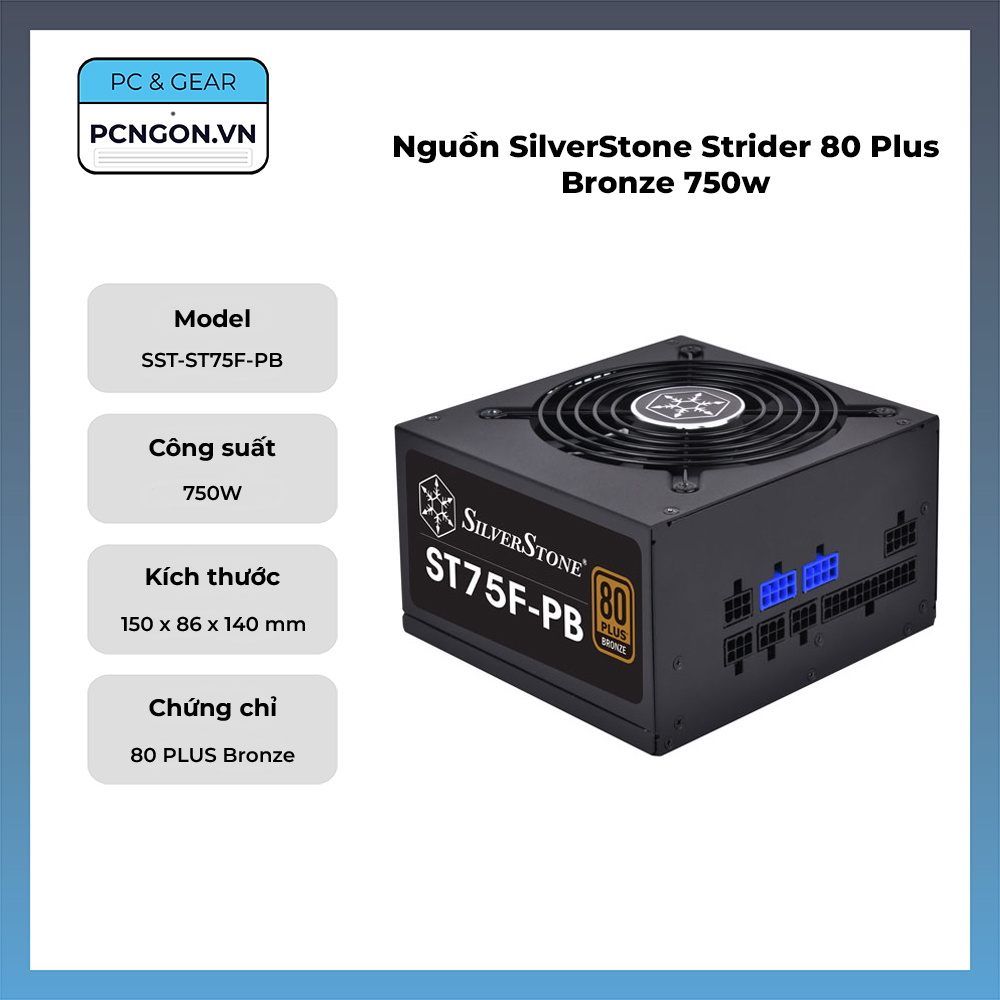 Nguồn Silverstone Strider 80 Plus Bronze 750w Module