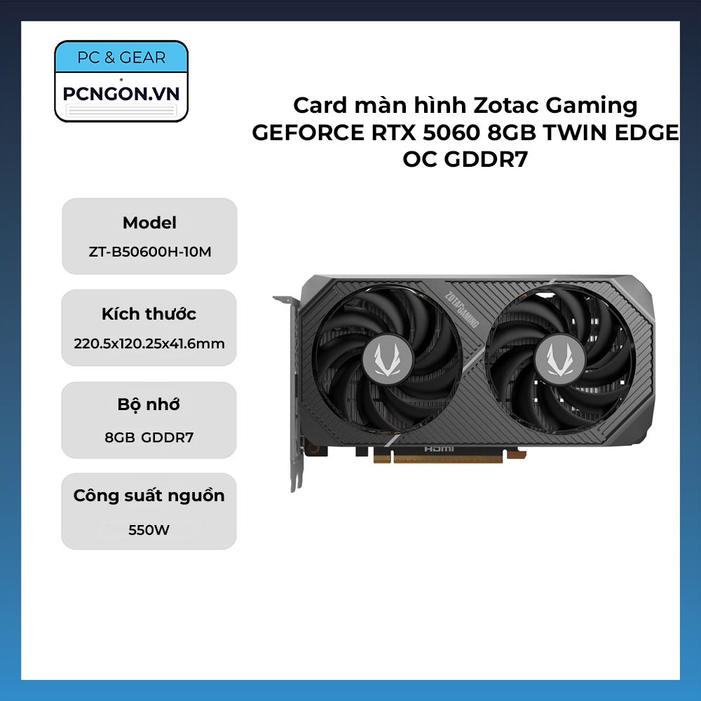 Card Màn Hình Zotac Gaming Geforce Rtx 5060 8gb Twin Edge Oc Gddr7