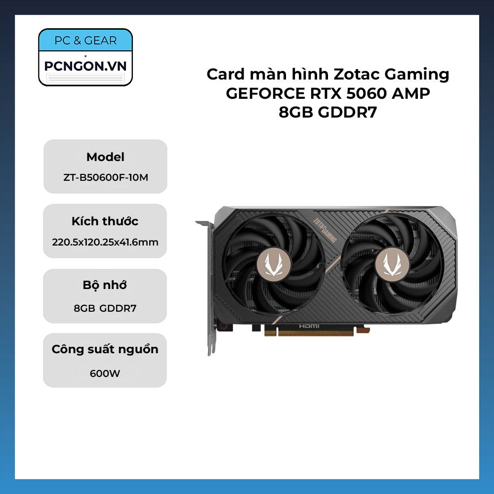 Card Màn Hình Zotac Gaming Geforce Rtx 5060 Amp 8gb Gddr7