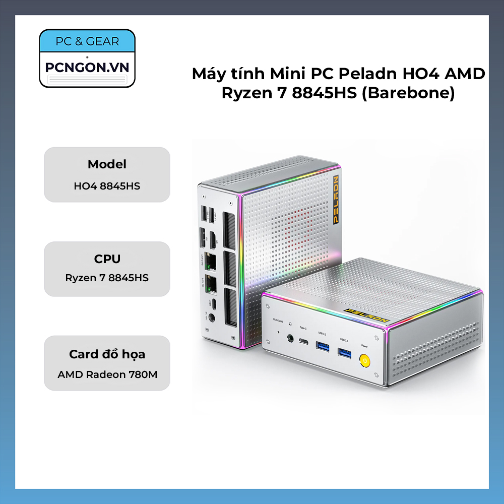 Máy Tính Mini Pc Peladn Ho4 Amd Ryzen 7 8845hs (barebone)