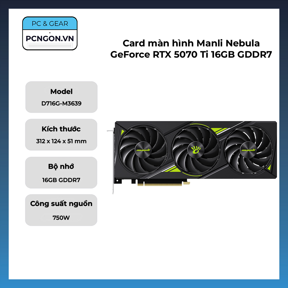 Card Màn Hình Manli Nebula Geforce Rtx 5070 Ti 16gb Gddr7