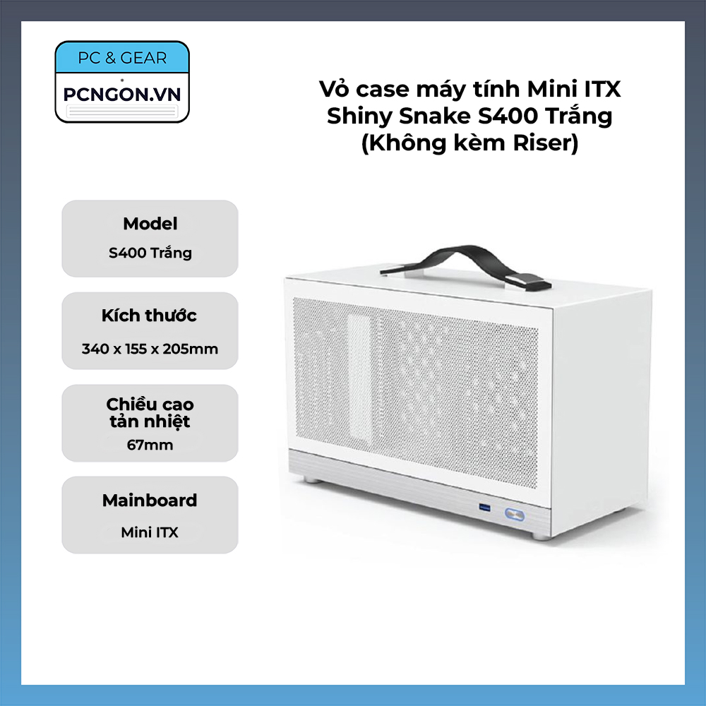 Vỏ Case Máy Tính Mini Itx Shiny Snake S400 Trắng (không Kèm Riser)
