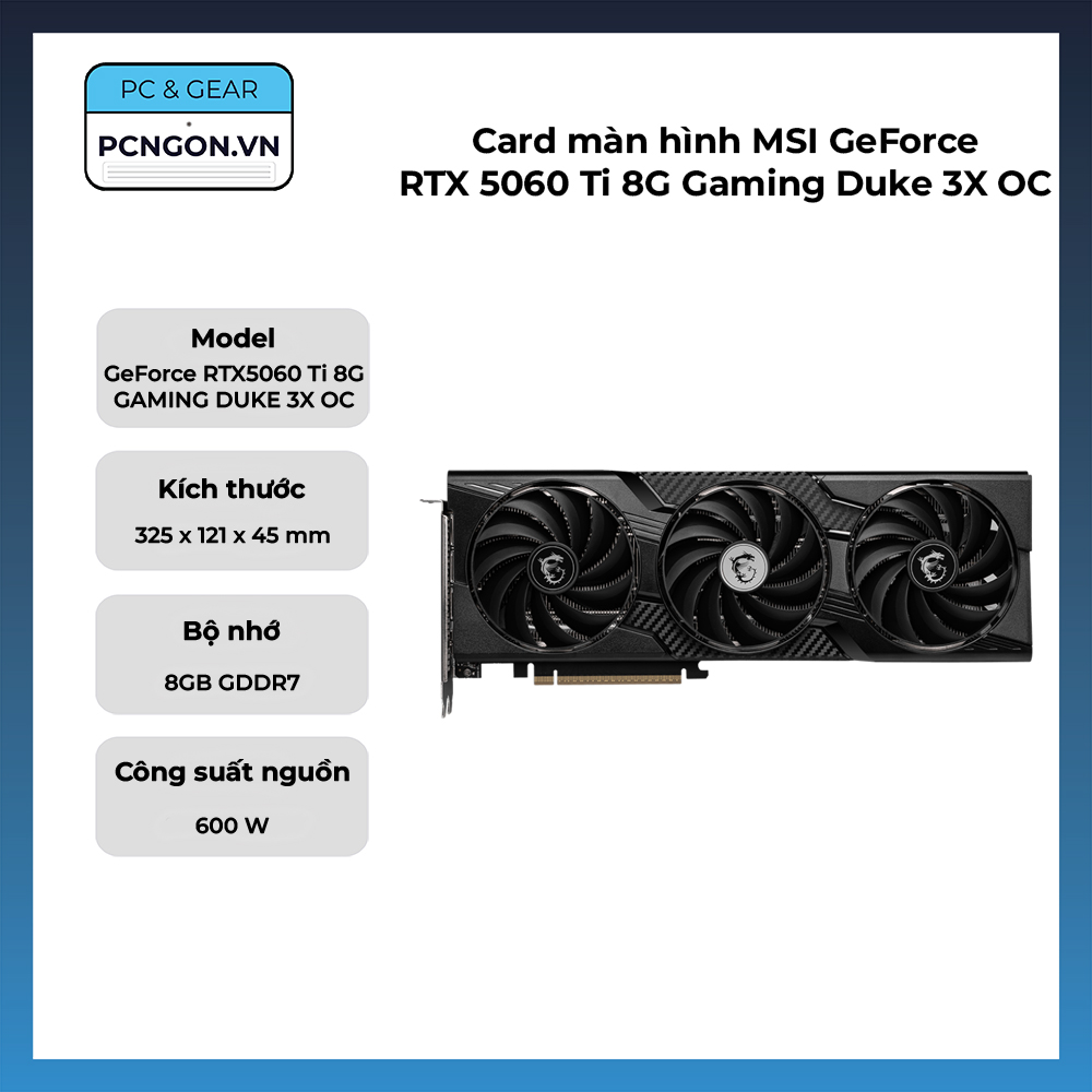 Card Màn Hình Msi Geforce Rtx 5060 Ti 8g Gaming Duke 3x Oc