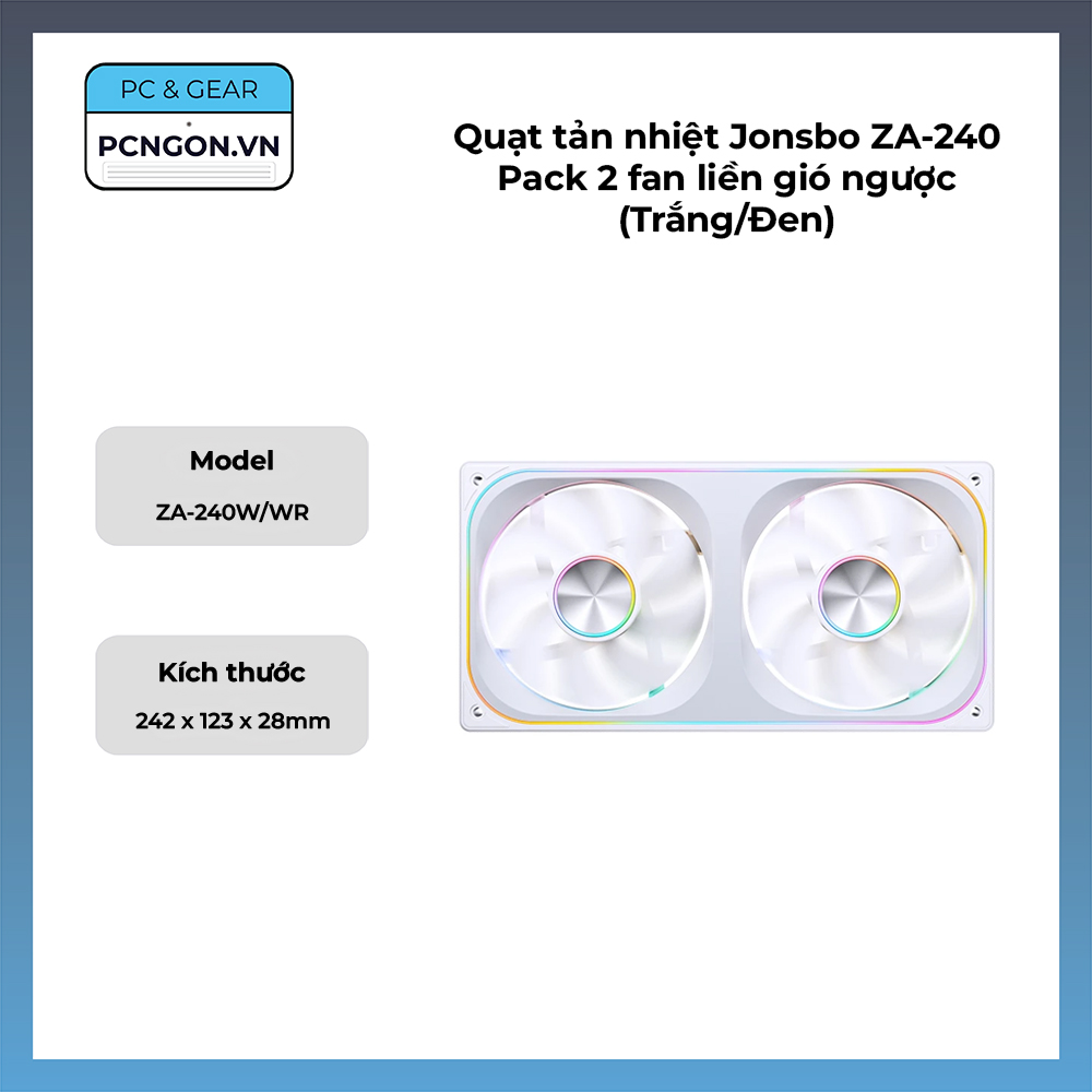 Quạt Tản Nhiệt Jonsbo Za-240 Pack 2 Fan Liền Gió Ngược (trắng, Đen)