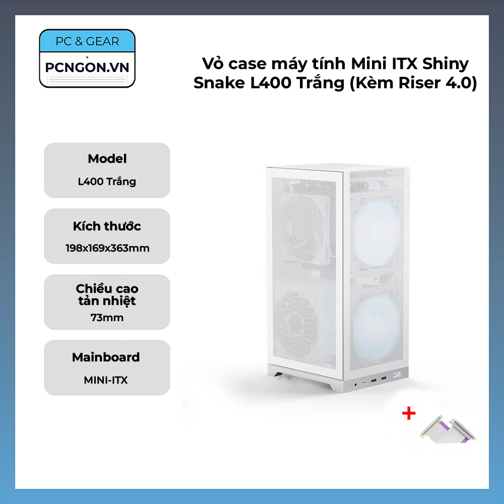 Vỏ Case Máy Tính Mini Itx Shiny Snake L400 Trắng (kèm Riser 4.0)