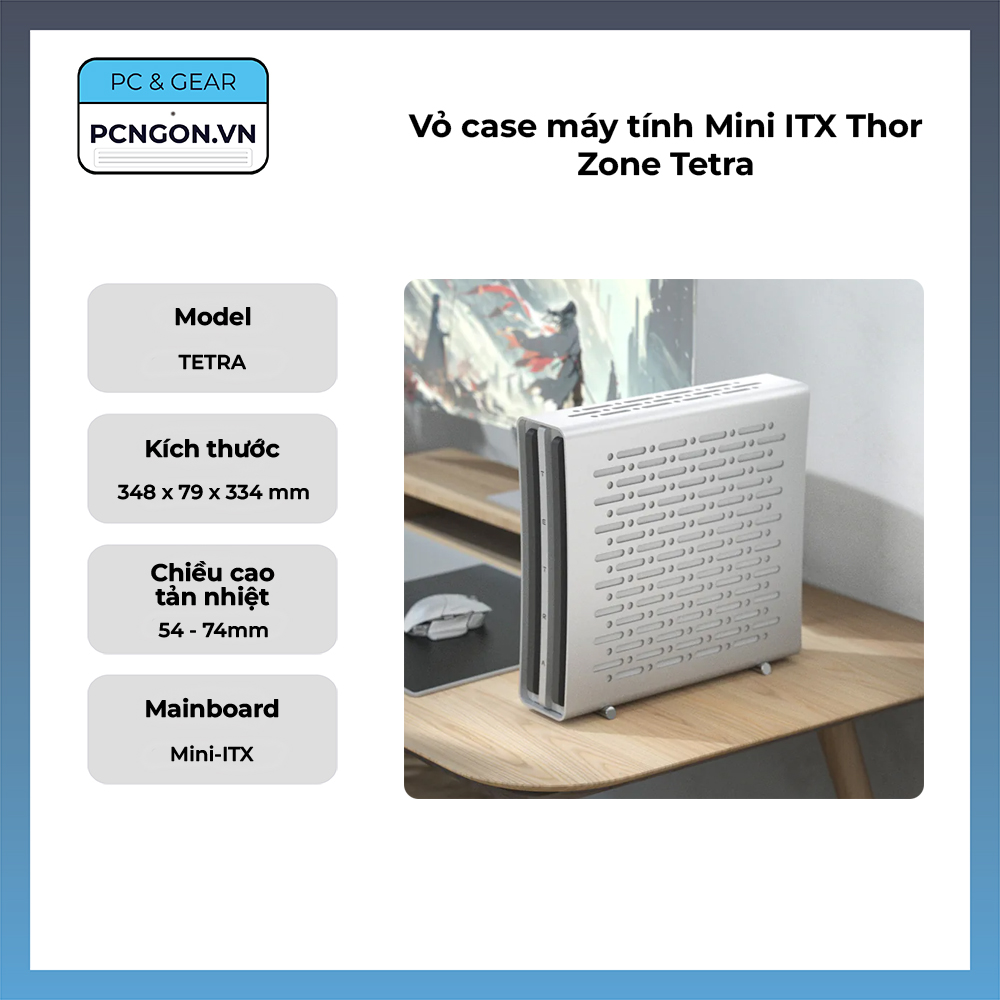 Vỏ Case Máy Tính Mini Itx Thor Zone Tetra