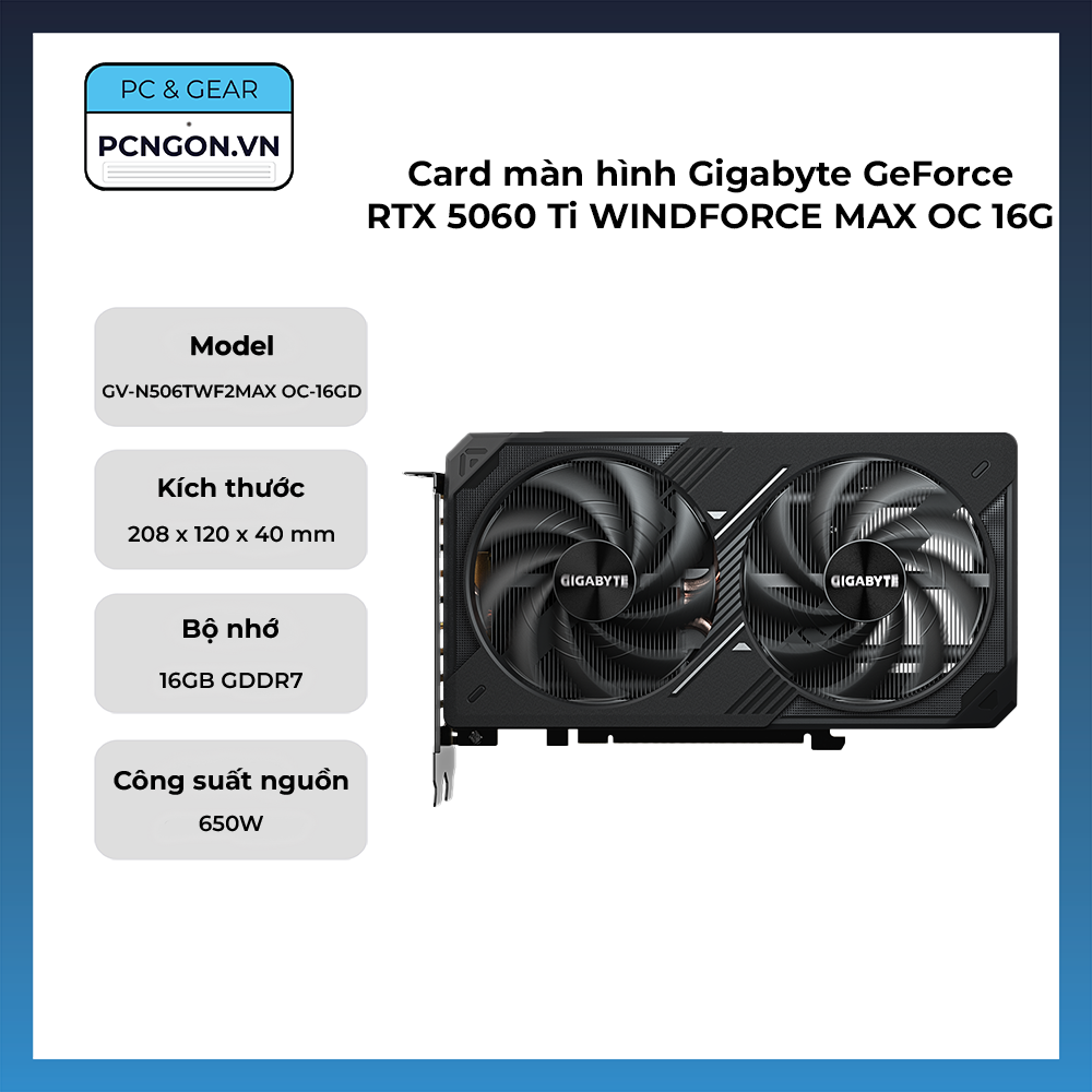 Card màn hình Gigabyte GeForce RTX 5060 Ti WINDFORCE MAX OC 16G