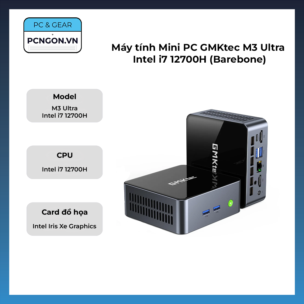 Máy Tính Mini Pc Gmktec M3 Ultra Intel I7 12700h (barebone)