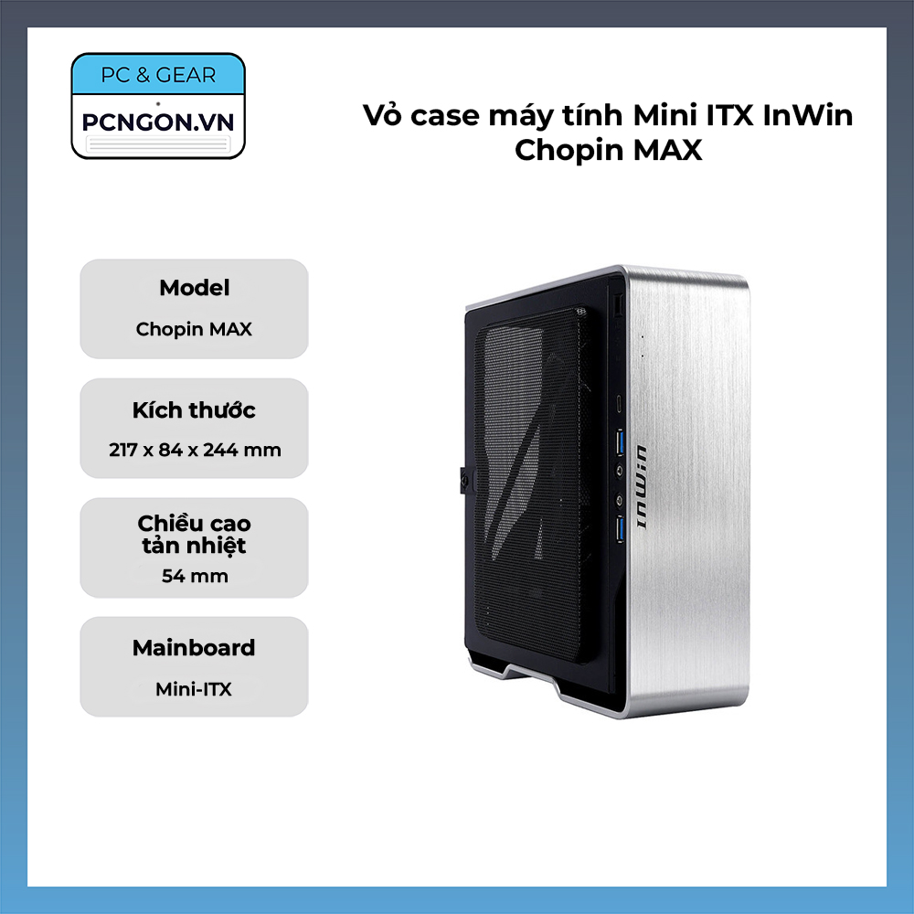 Vỏ Case Máy Tính Mini Itx Inwin Chopin Max