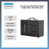 Vỏ Case Máy Tính Mini Itx Shiny Snake S450 - Đen (riser 5.0)