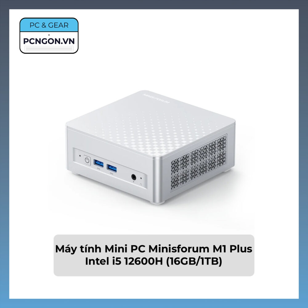 Máy Tính Mini Pc Minisforum M1 Plus Intel I5 12600h (16gb, 1tb)