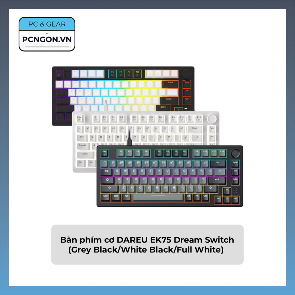 Bàn Phím Cơ Dareu Ek75 Dream Switch (grey Blackwhite Blackfull White)