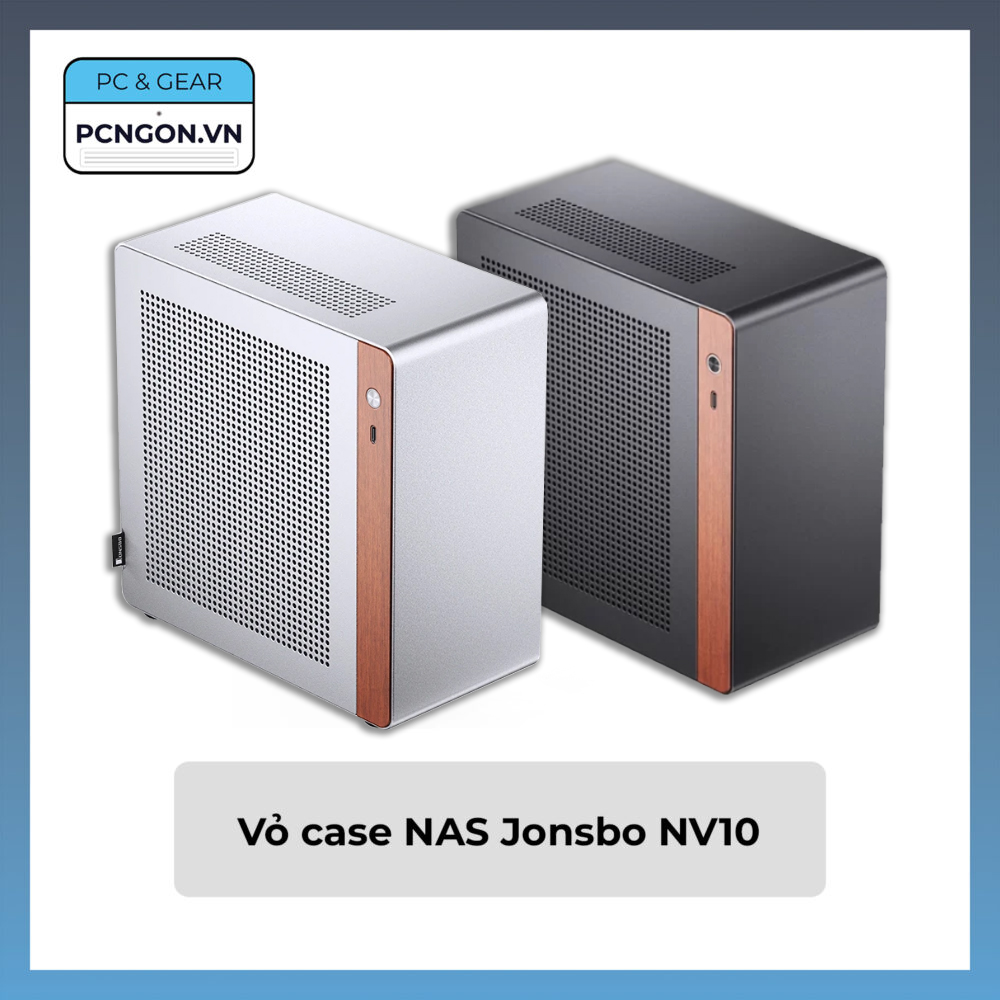 Vỏ Case Nas Jonsbo Nv10 (Đen, Bạc)