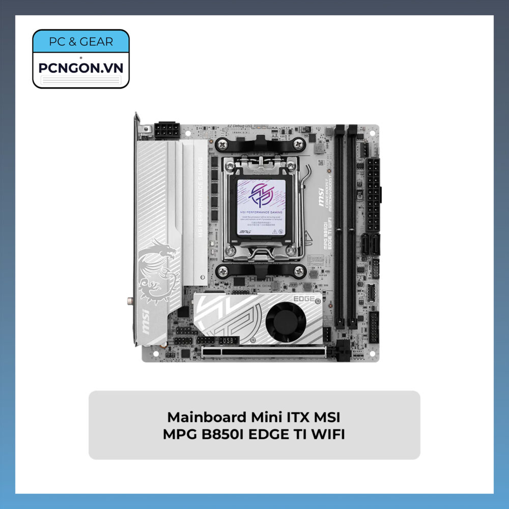 Mainboard Mini Itx Msi Mpg B850i Edge Ti Wifi