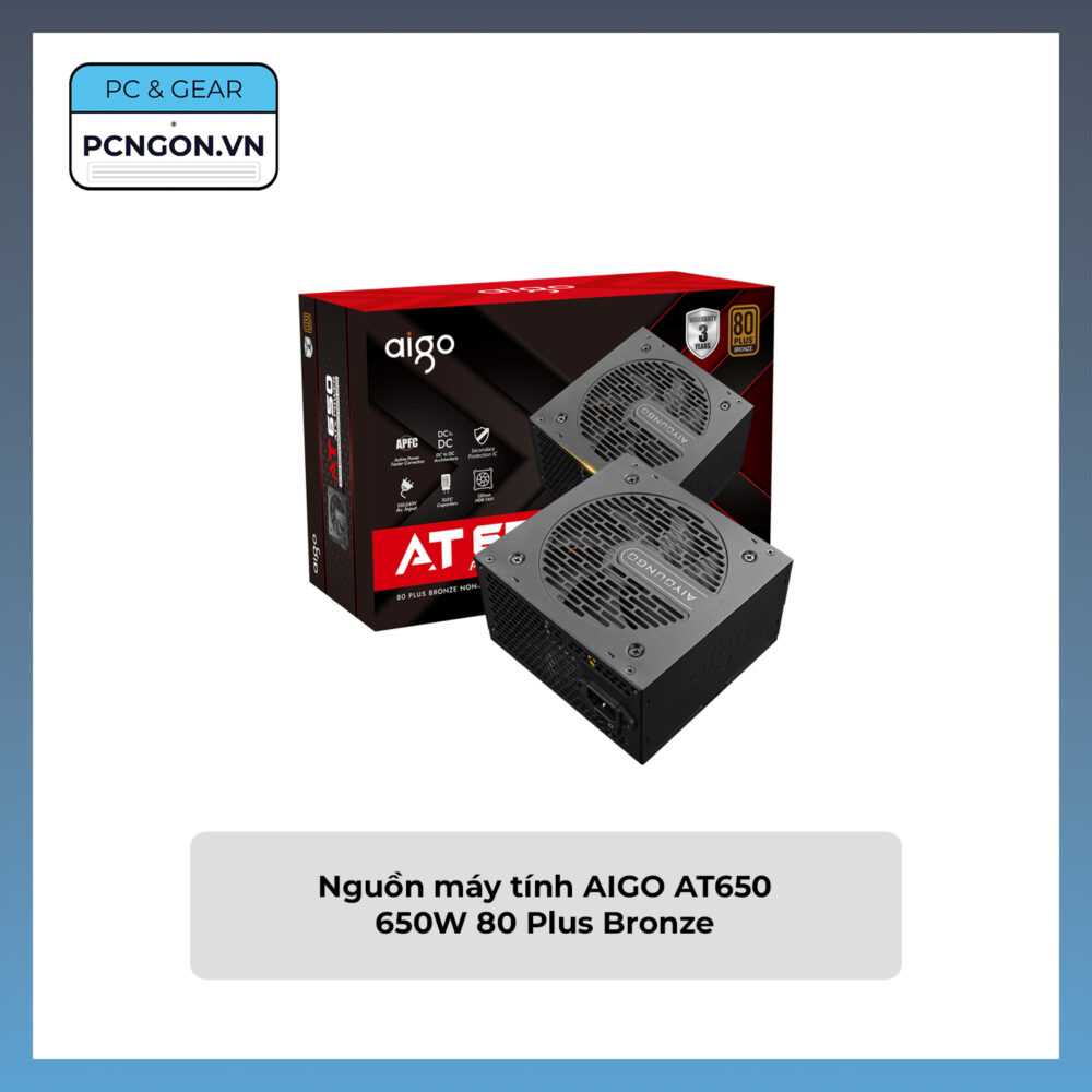 Nguồn Máy Tính Aigo At650 650w 80 Plus Bronze