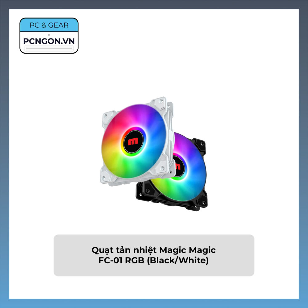 Quạt Tản Nhiệt Magic Magic Fc-01 Rgb (black, White)